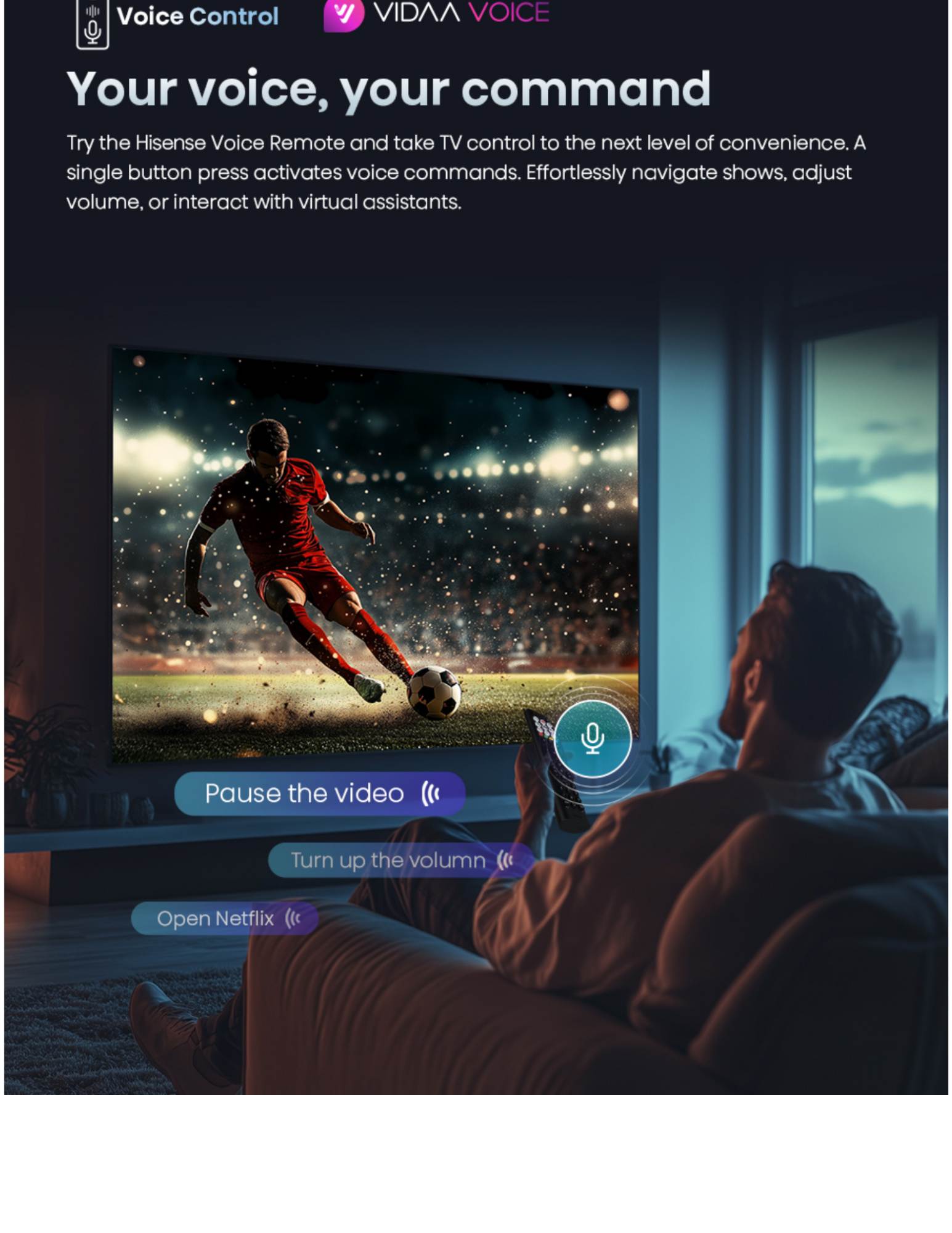 Your voice, your command