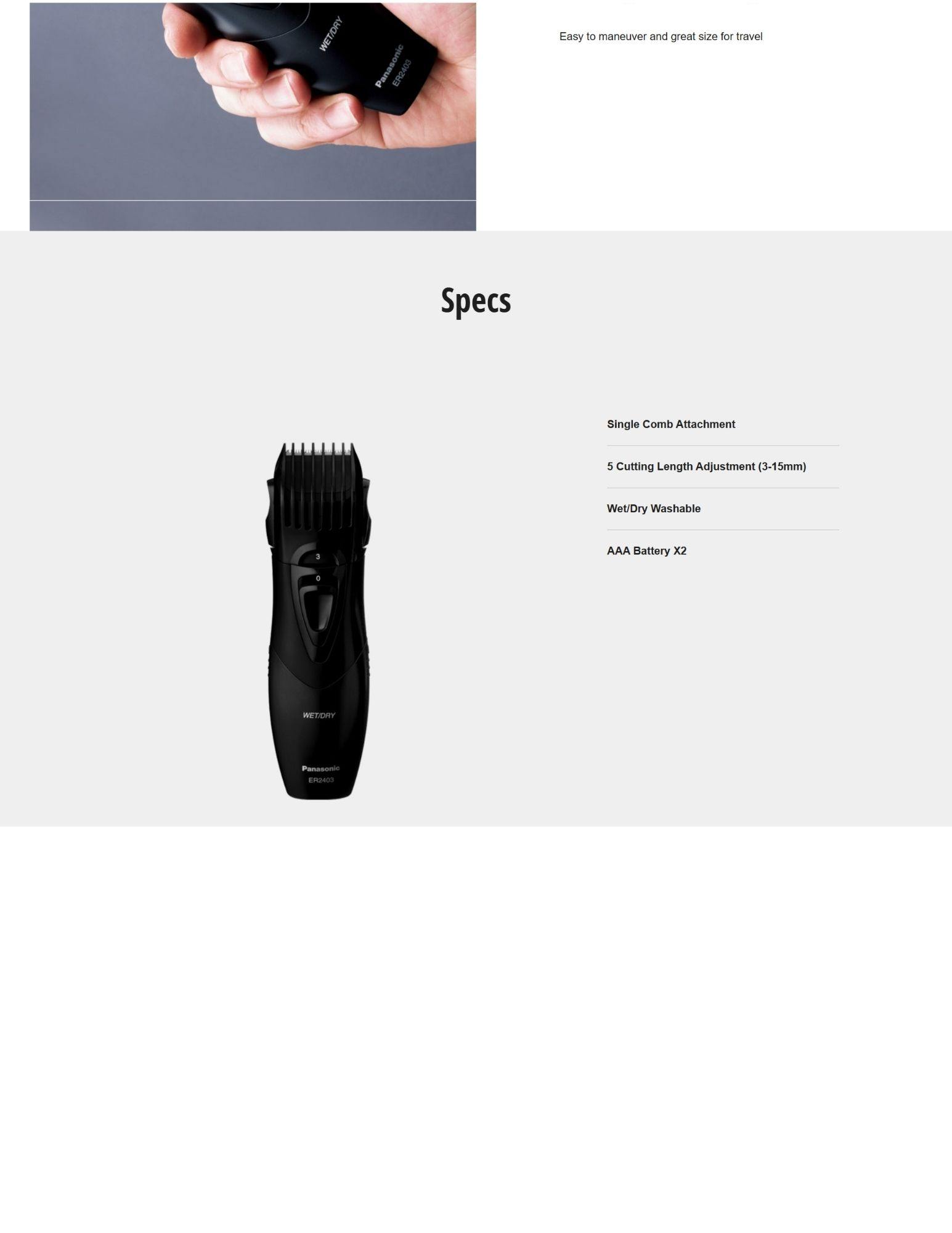 Wet/dry use and easy cleaning.