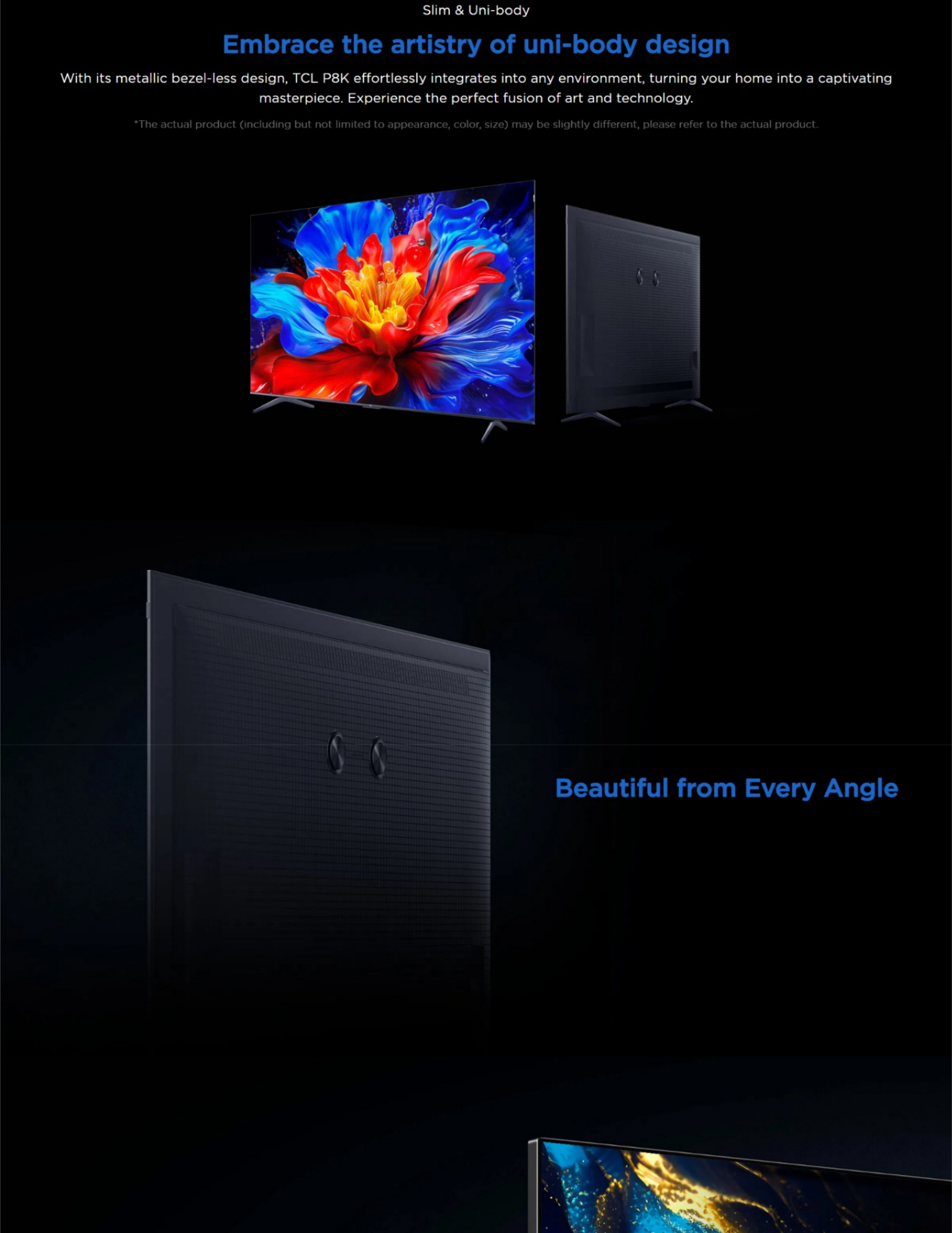 Slim uni-body TV design with artistic aesthetics