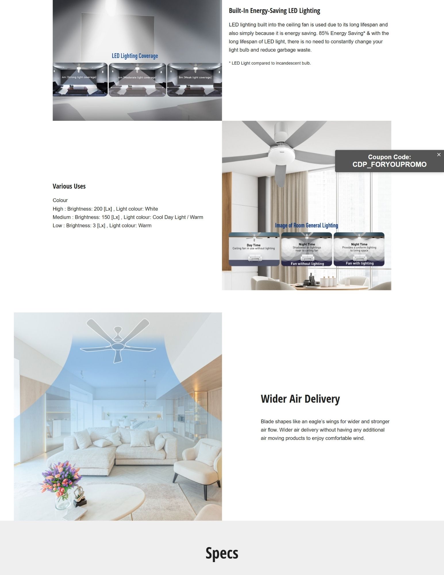 Built-in LED lighting provides energy-saving room illumination