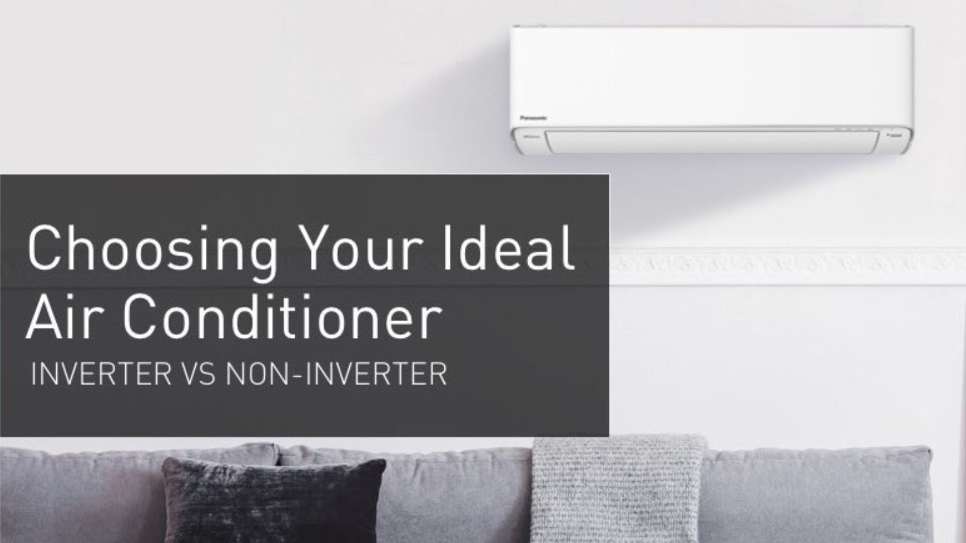 Panasonic air conditioner mounted above a sofa with comparison text overlay.