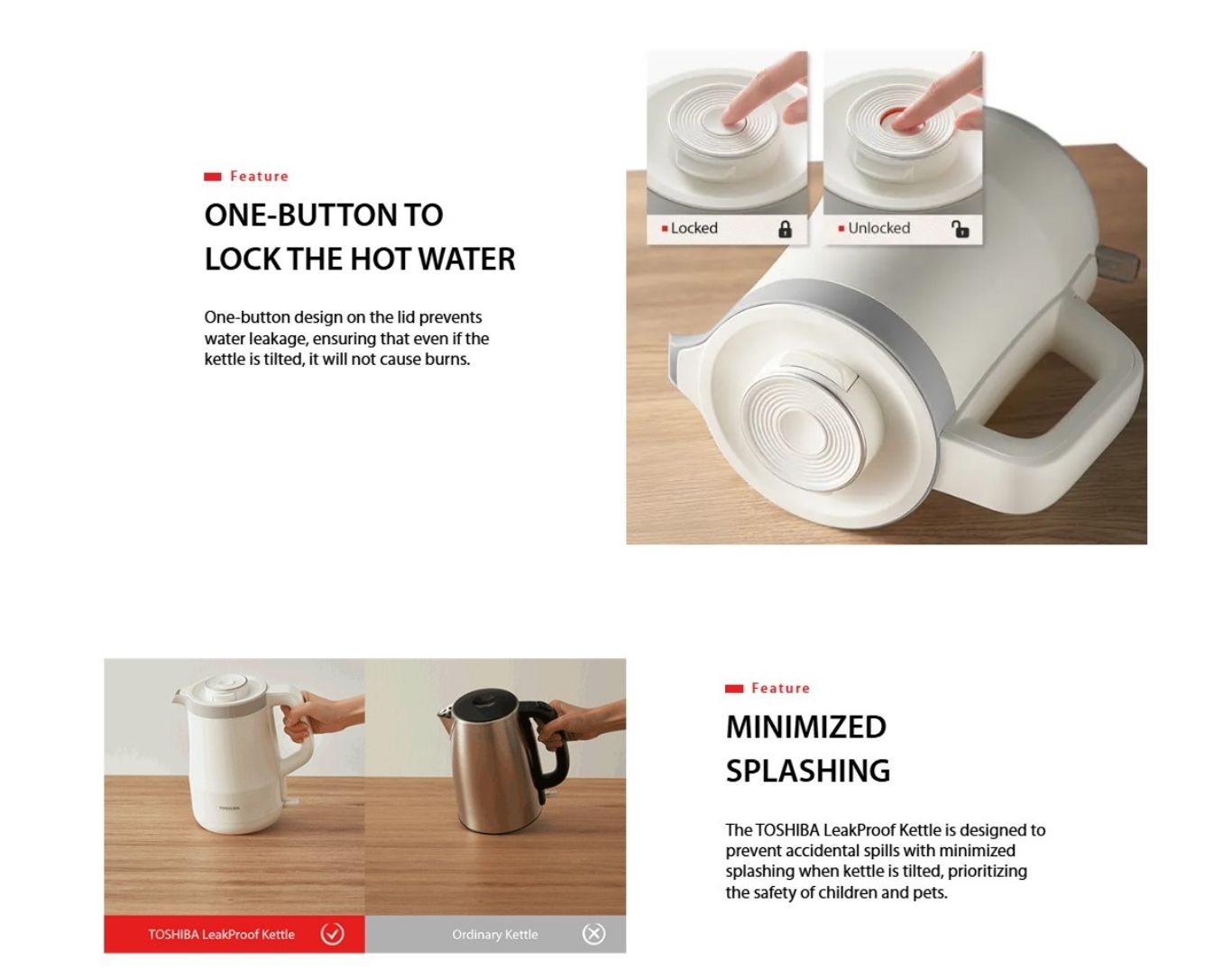 One-button lid lock prevents hot water spills when tilted