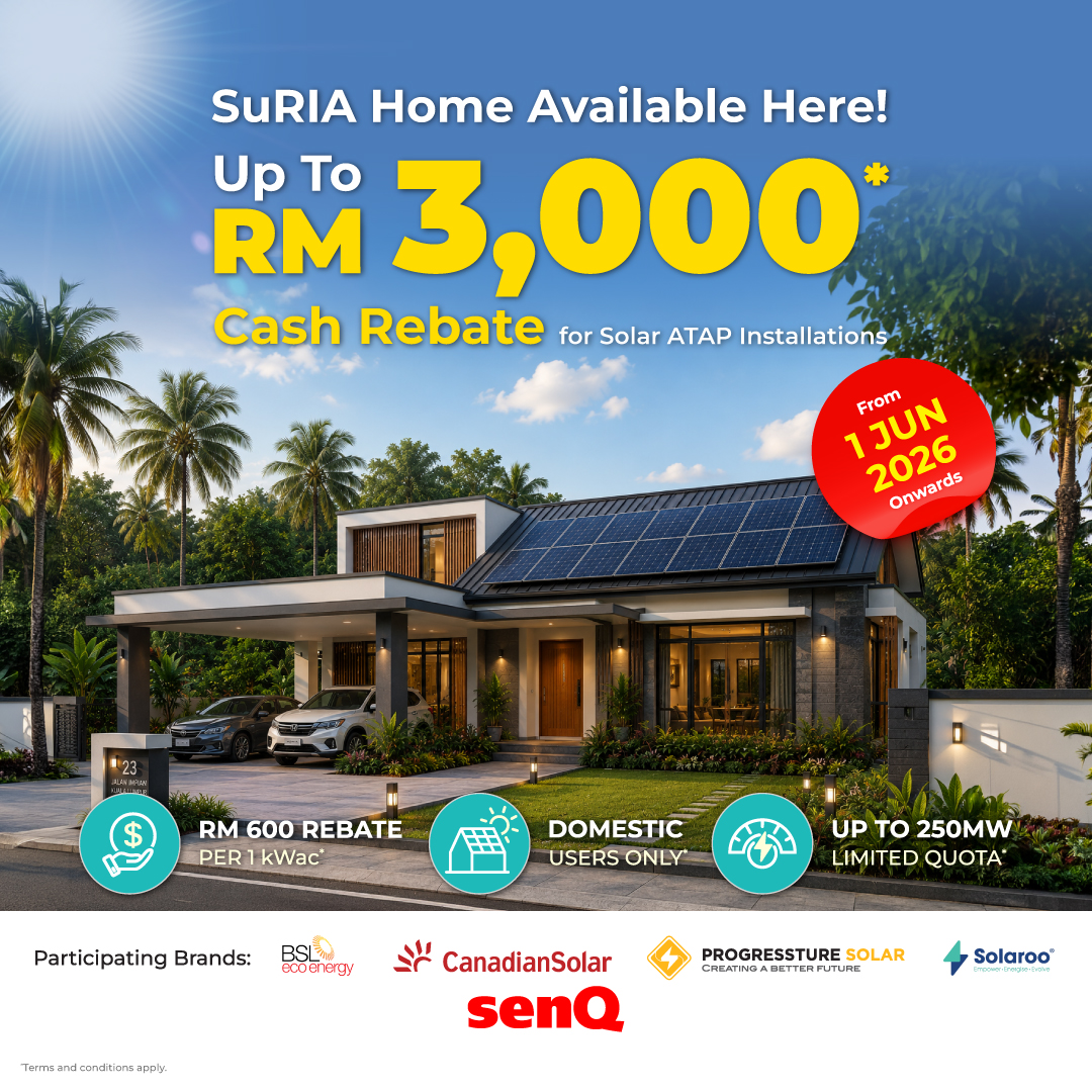 Enjoy Up to RM3,000* Cash Rebate Upon Installation!