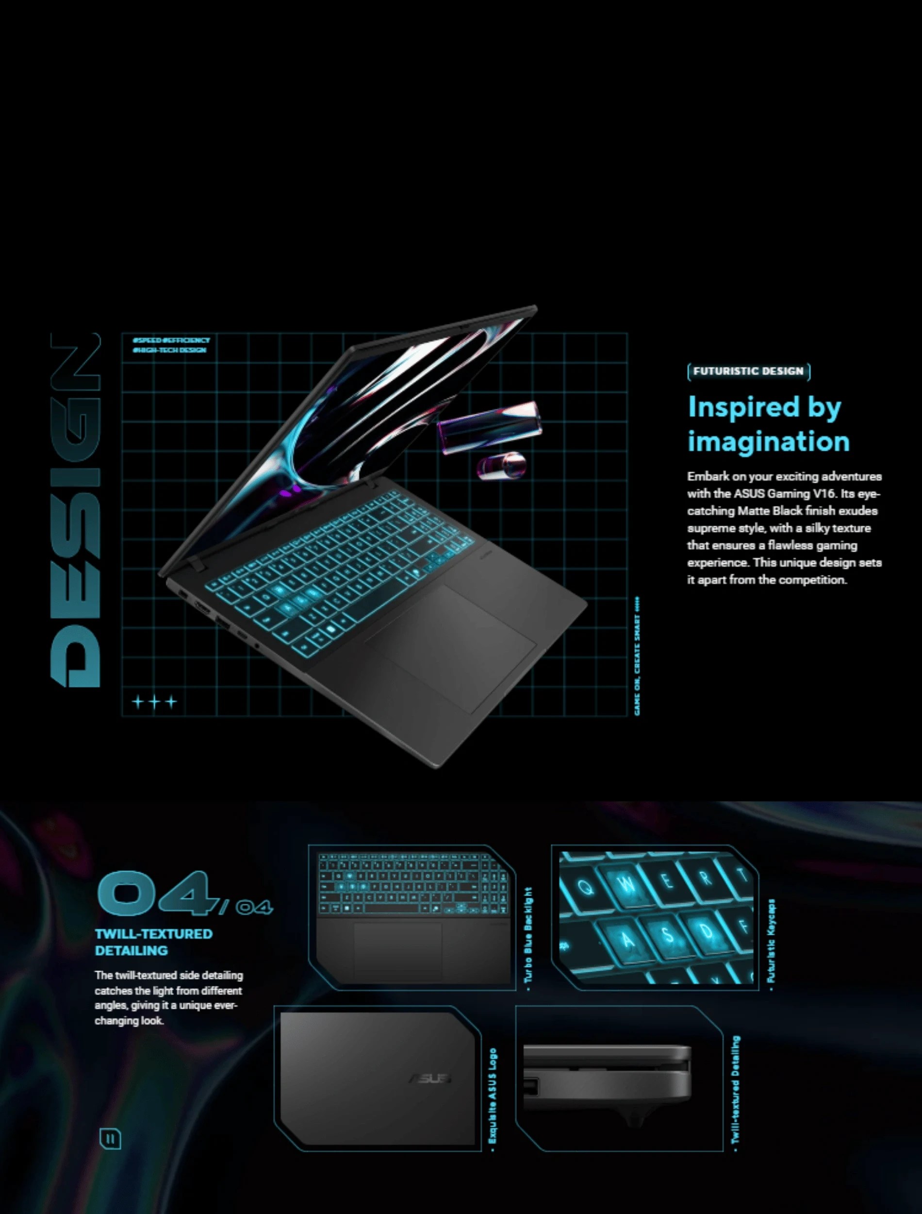 ASUS Gaming V16 with futuristic design featuring a matte black finish, glowing blue keyboard, and a sleek metallic body. Highlighting its twill-textured detailing, the design stands out as a unique, high-performance gaming laptop.