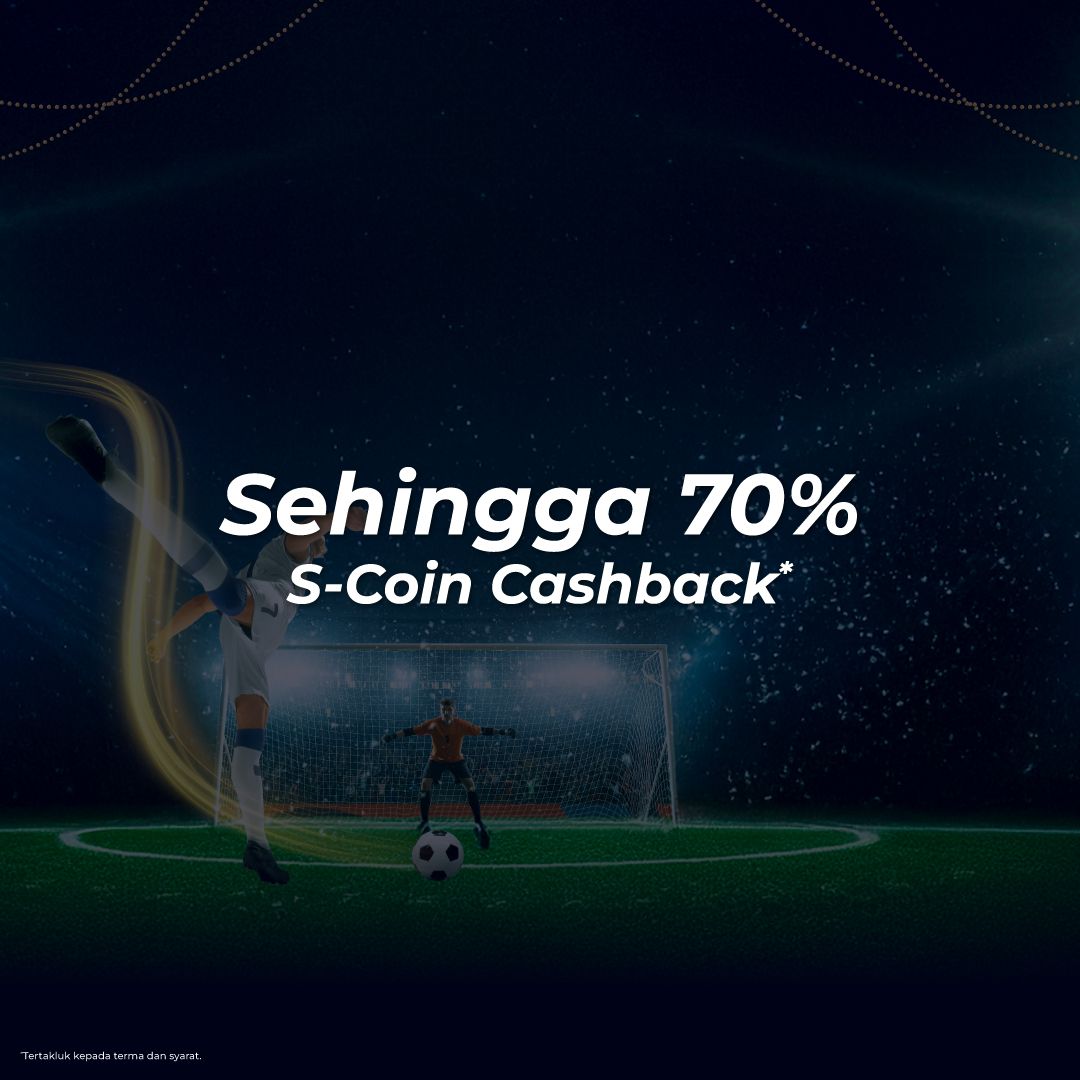 Sehingga 70% S-Coin Cashback
