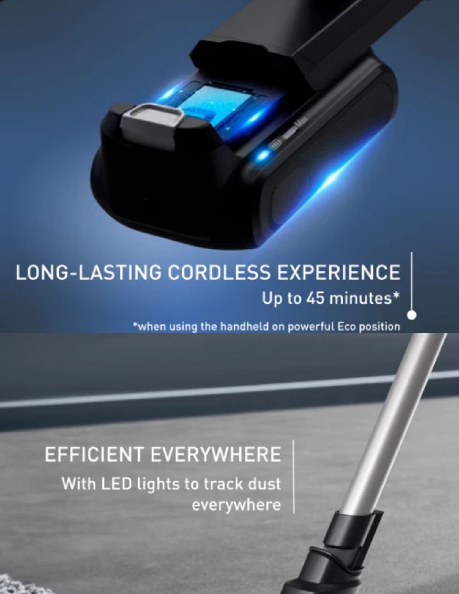 Close-up of Tefal X-Pert 7.60 Essential Animal Handstick Vacuum long-lasting cordless experience up to 45 minutes and with LED lights to track dust everywhere