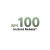  RM100 Instant Rebate + EXTRA RM100 Bank Rebate* for selected OCBC, UOB , Public Bank , Hong Leong Bank users only. (T&C Apply)