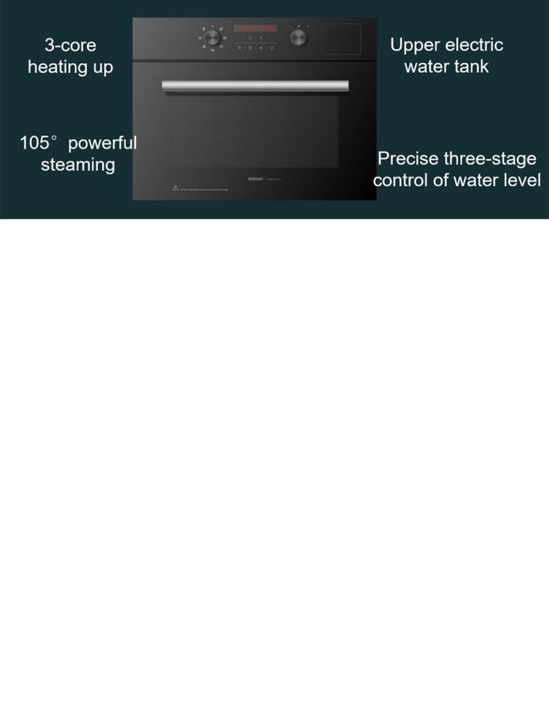 Close up of robam 40L built-in steam oven 3-core heating up, 105 powerful steaming, upper electric water tank and precise three-stage control of water level