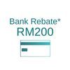 RM200* Rebate for selected Bank Credit Cards Instalment (*Public Bank, OCBC, AmBank, UOB, Hong Leong Bank, Maybank and Affin Bank only)